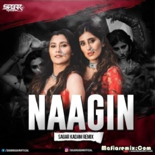 Naagin - Aastha Gill (Remix) - Sagar Kadam