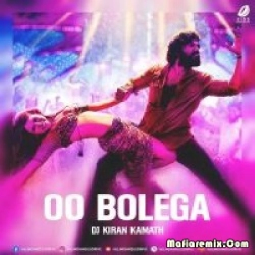 Oo Bolega - Pushpa (Remix) - DJ Kiran Kamath