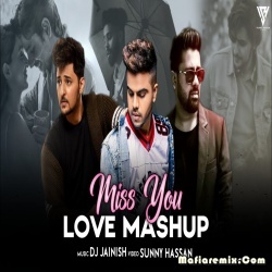 Miss You Love Mashup 2022 -  Sunny Hassan