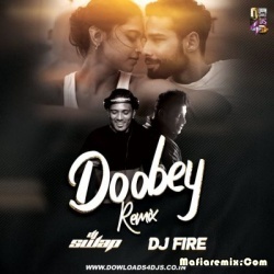 Doobey (Remix) - DJ Swap x DJ Fire