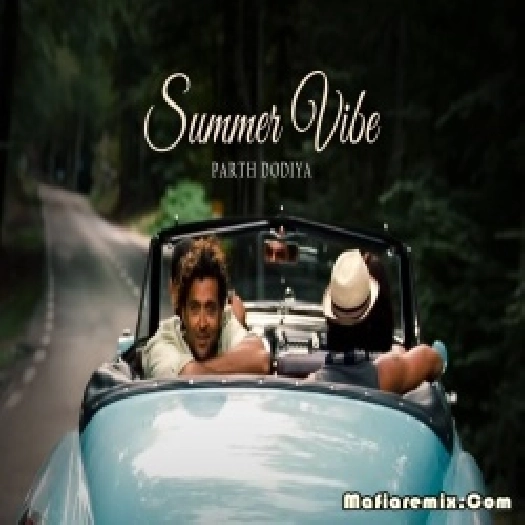Summer Travelling songs Night Drive Vibe Mashup - Parth Dodiya
