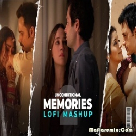 Memories Lofi Mashup 2 - DJ Harsh Sharma - Lofi Remix Mashup
