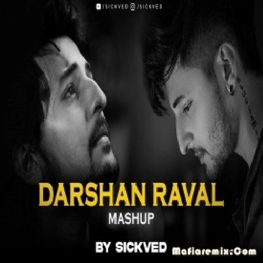Darshan Raval - Heartbroken Break-up Mashup 2022 - SICKVED