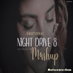 Emotional Mashup 2022 - Night Drive 8 - Heartbreak Midnight Chillout- BICKY OFFICIAL