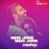 Meri Jaan Meri Jaan (Club Mashup) - DJ Shabster