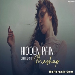 Hidden Pain Mashup 2022 Chillout Edit - BICKY OFFICIAL