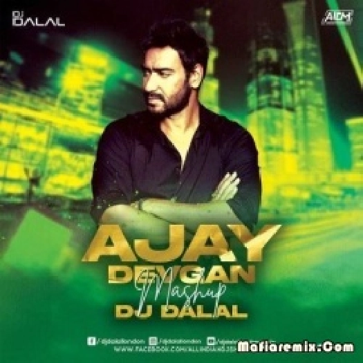 Ajay Devgn Romantic Mashup - DJ Dalal London