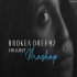Broken Dreams Mashup 2 Chillout Edit Bicky Official