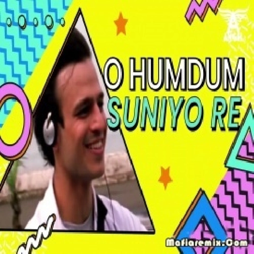 Oh Hum Dum Suniyo Re (Private Edit) - DJ Angel