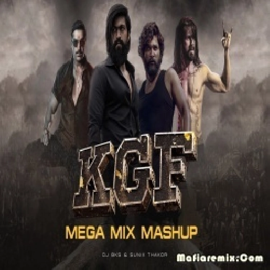KGF Megamix Mashup - DJ BKS