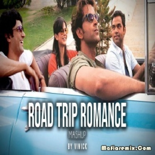 Road Trip Romance Mashup - Vinick