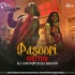 Pasoori (Remix) - DJ Choton x DJ Souvik