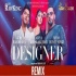 Designer (Remix) - DJ RawKing x DJ RawQueen