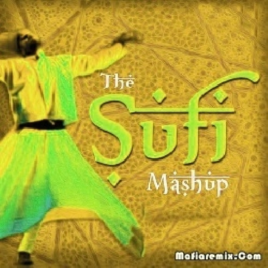 The Sufi Mashup 2022 - DJ ASIM