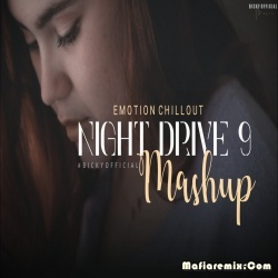 Emotional Mashup Night Drive 9 - BICKY OFFICIAL
