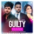 Guilty (Remix) - DJ Nitish Gulyani X RI8 Music