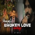 Punjabi Broken Love Lofi Mashup 2022 - Amtee