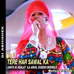 Tere Har Sawal Ka Remix - Dj Abhishek