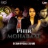 Phir Mohabbat (Remix) - DJ Sam Official X DJ Nad