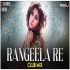 Rangeela Re  Club Mix Rangeela Movie  - DJ Ravish x DJ Chico