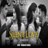 Silent Love Lofi Mashup 2  - SICKVED