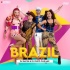 Brazil - Vengaboys (Club Mix) - DJ Ravish X DJ Chico