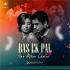Bas Ek Pal Vs Aao Millo Chalein (Remix) - DJ AJ Dubai