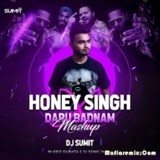 Daru Badnaam (Mashup) - DJ Sumit Ft. Kriz Quanta X DJ Sonic India