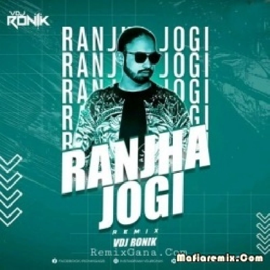 Ranjha Jogi (Remix) - Vdj Ronik