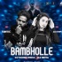 Bambholle (Remix) - DJ Sonic India X DJ Neha