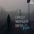 Lonely Monsoon Drive Mashup (Aftermorning)