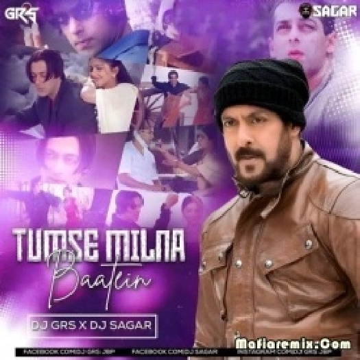 Tumse Milna - Tere Naam (Remix) - DJ Grs Jbp X DJ Sagar Maravi