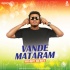 Vande Mataram - A.R Rehman (Remix) - Roady