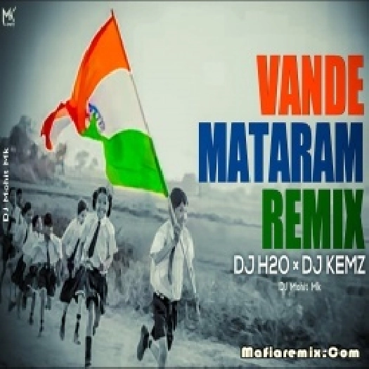 Vande Mataram Remix 2022 DJ H2O