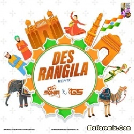 DES RANGILA (REMIX) - DJ SONIA X DJ GS