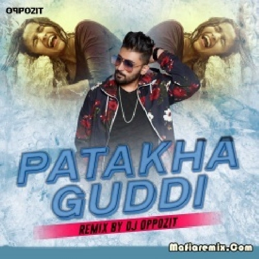 Patakha Guddi (Tech House Remix) - DJ Oppozit