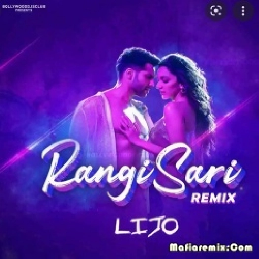 Rangisari (Remix) - DJ Lijo