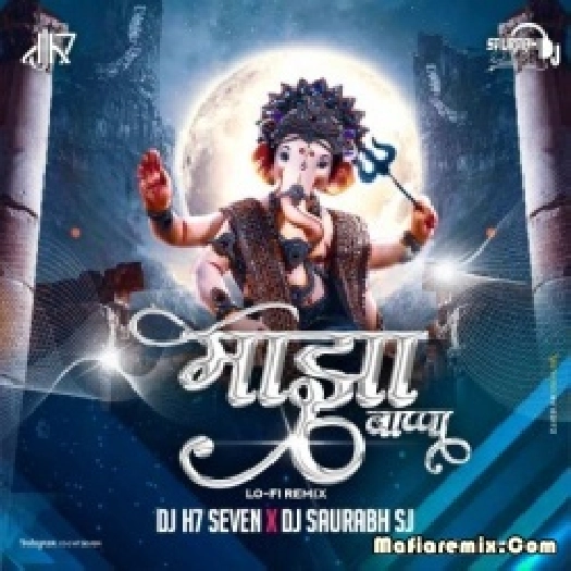 Majha Bappa (Lo-Fi Remix) - DJ H7 Seven X DJ Saurabh SJ