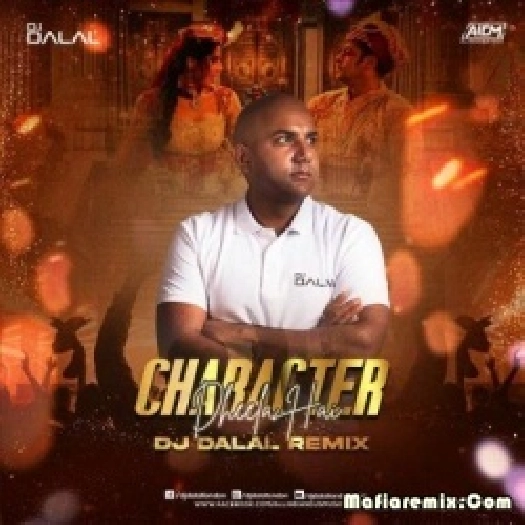 Character Dheela Hai (Club Remix) - DJ Dalal London