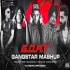 G.O.A.T ： Gangstar Mashup 2022 -  DJ Jainish