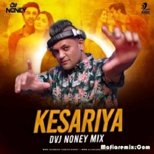 Kesariya (Remix) - Dvj Noney