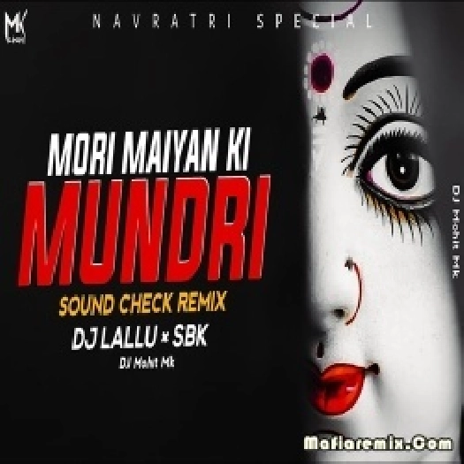 Mori Maiya Ki Mundri Kho Gayi - Sound Check Remix - DJ Lallu × SBK