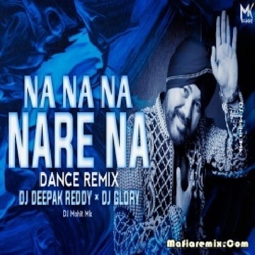 Na Na Na Nare Na Tapori Remix - DJ Deepak Reddy × Dj Glory
