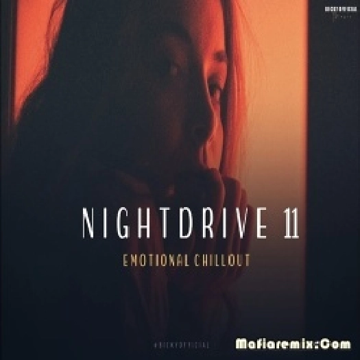 Night Drive 11 Emotional Mashup - BICKY OFFICIAL