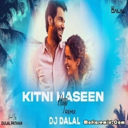 Kitni Haseen Hogi Chillout Remix - DJ Dalal London