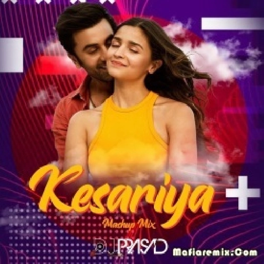Kesariya Mashup Mix - DJ Prasad