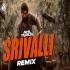 Srivalli Remix - DJ Akhil Talreja