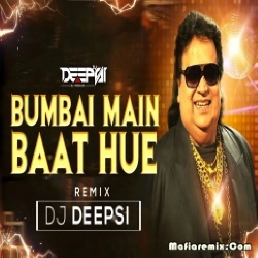 Bambai Mein Baat Hui (Circuit Dance Mix) - DJ Deepsi