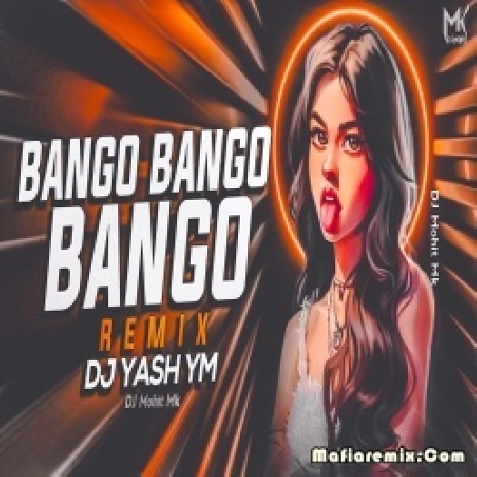 Bango Bango Bango Bouncy Remix -  DJ Yash YM