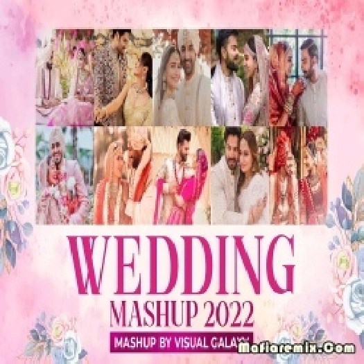 The Wedding Mashup 2022 - Dj Rash